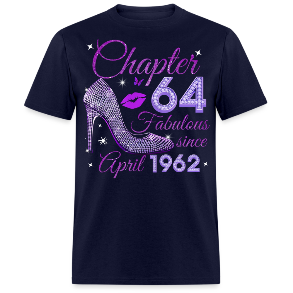CHAPTER 64 FABULOUS SINCE APRIL 1962 UNISEX SHIRT