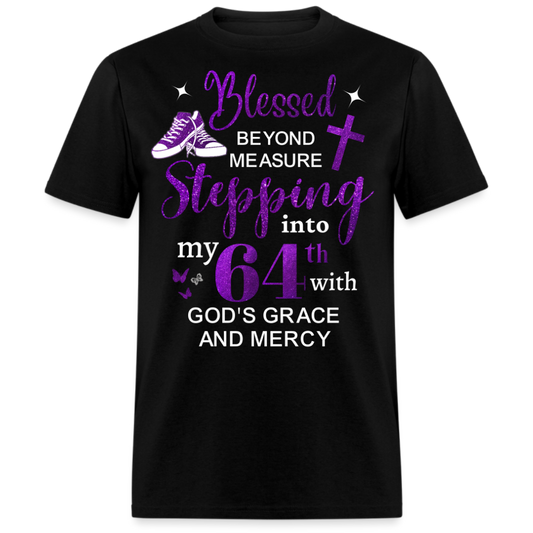 64TH BLESSED BEYOND MEASURE UNISEX SHIRT