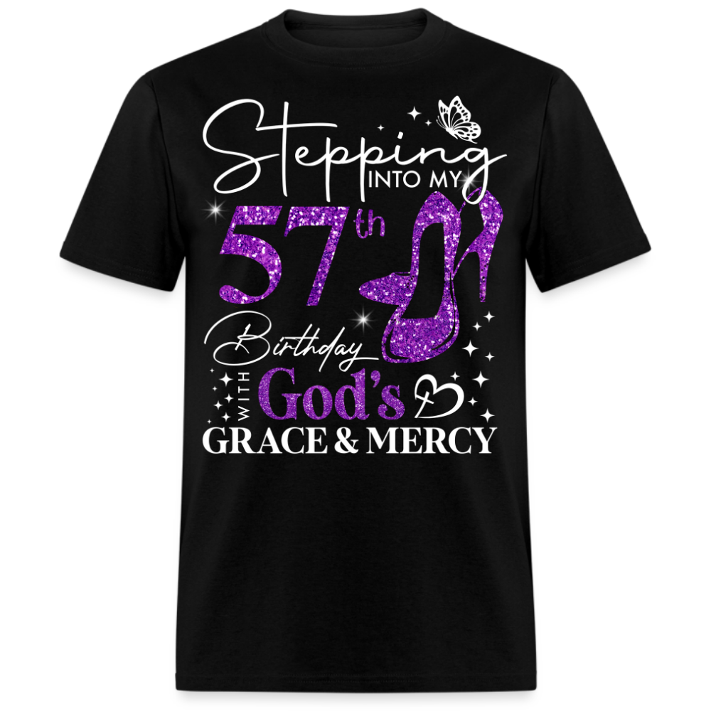 STEPPING INTO MY 57TH BIRTHDAY WITH GOD'S GRACE UNISEX SHIRT