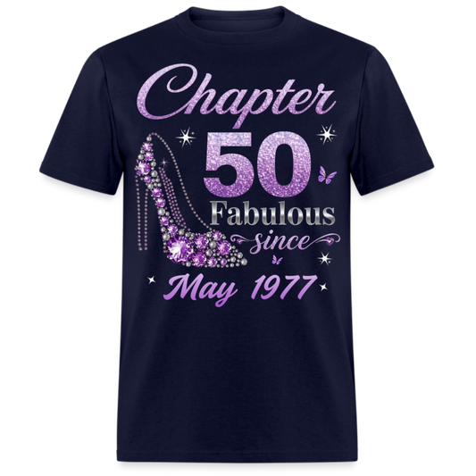 CHAPTER 50 FAB SINCE MAY 1977 UNISEX SHIRT