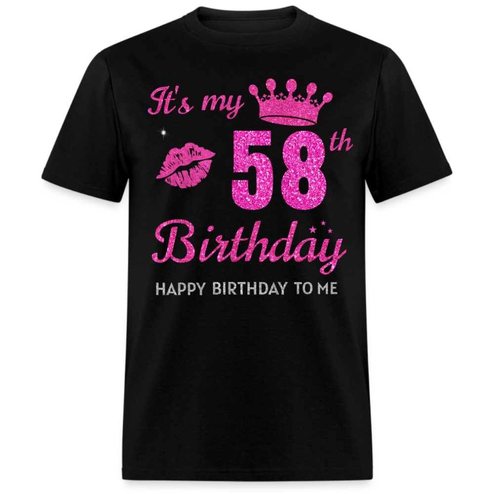 MY 58TH BIRTHDAY UNISEX SHIRT