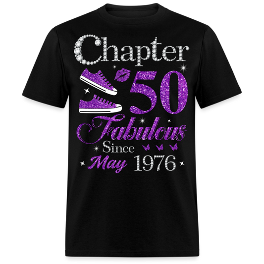 CHAPTER 50 FABULOUS SINCE MAY 1976 UNISEX SHIRT