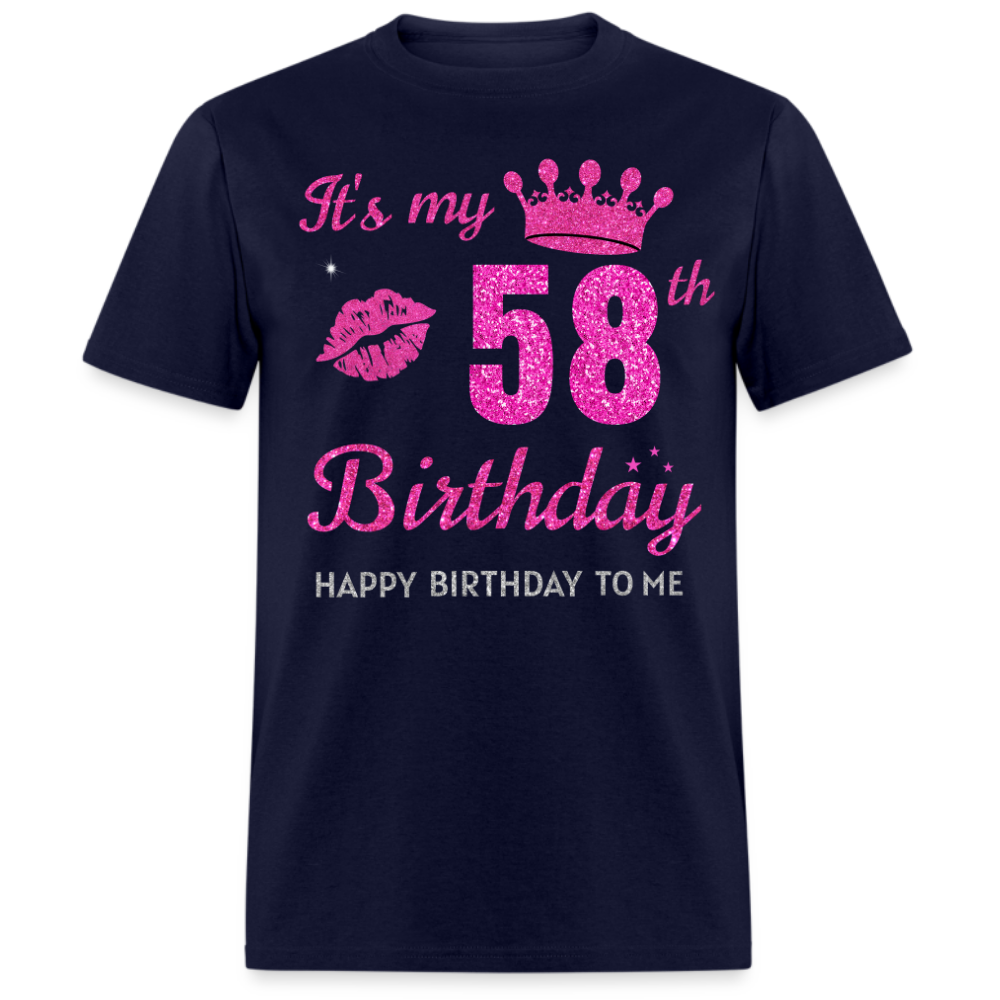 MY 58TH BIRTHDAY UNISEX SHIRT