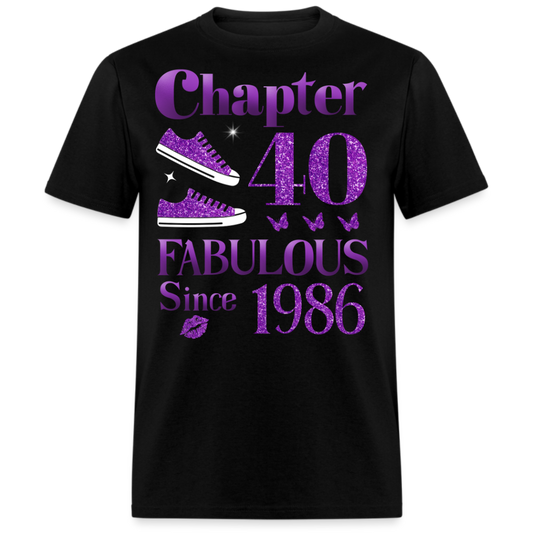 CHAPTER 40 FABULOUS SINCE 1986 UNISEX SHIRT