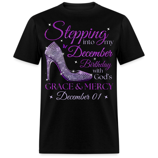 PURPLE STEPPING INTO MY DECEMBER 01 BDAY WITH GOD'S GRACE UNISEX SHIRT
