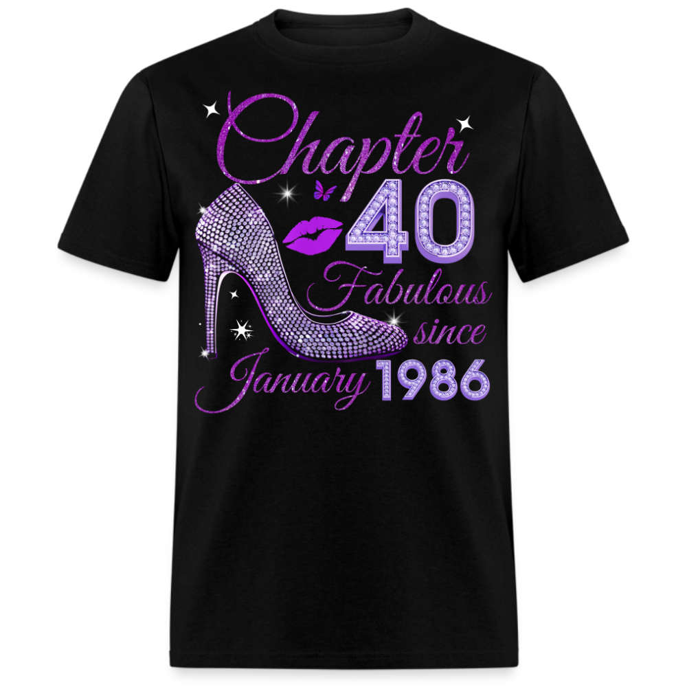 CHAPTER 40 FABULOUS SINCE JANUARY 1986 UNISEX SHIRT