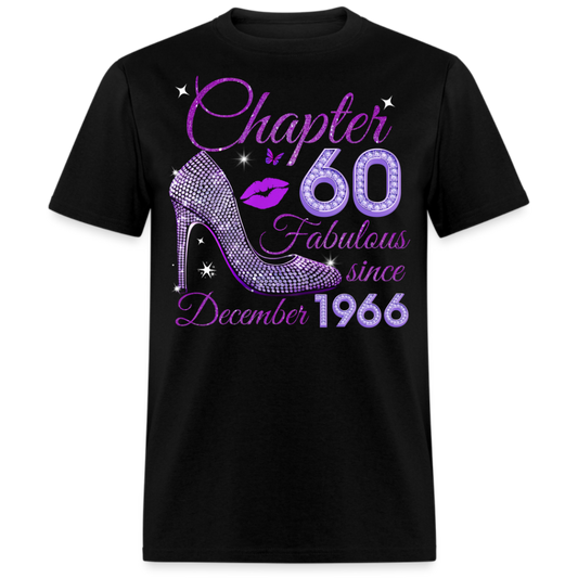 CHAPTER 60 FABULOUS SINCE DECEMBER 1966 UNISEX SHIRT