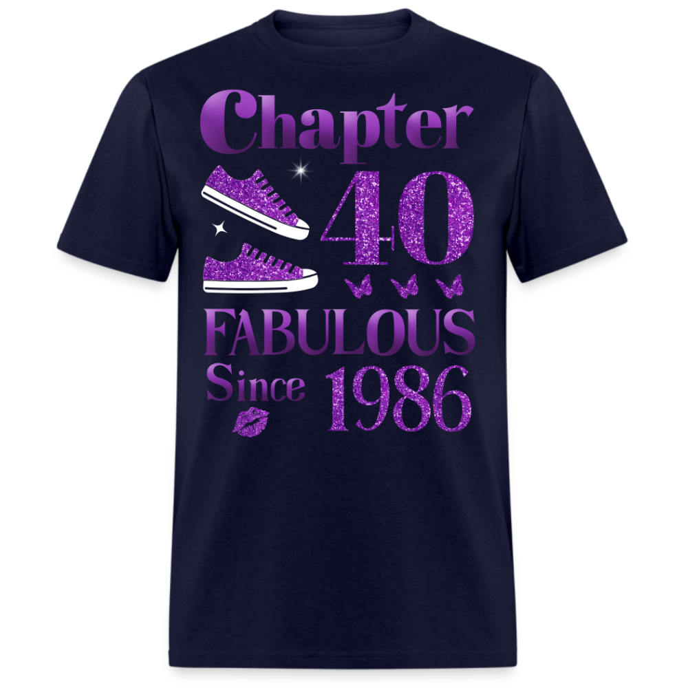 CHAPTER 40 FABULOUS SINCE 1986 UNISEX SHIRT