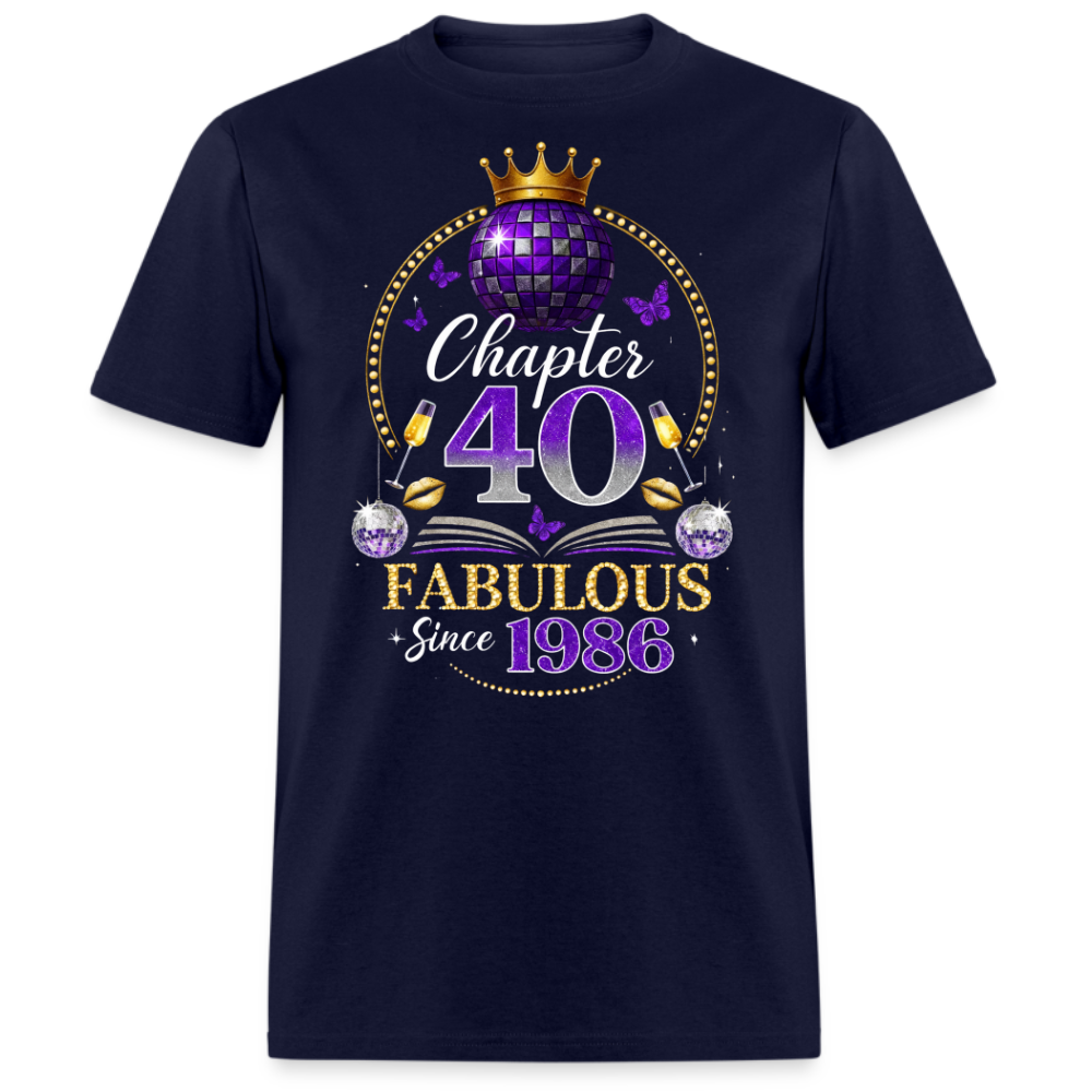 CHAPTER 40 FABULOUS SINCE 1986 UNISEX SHIRT