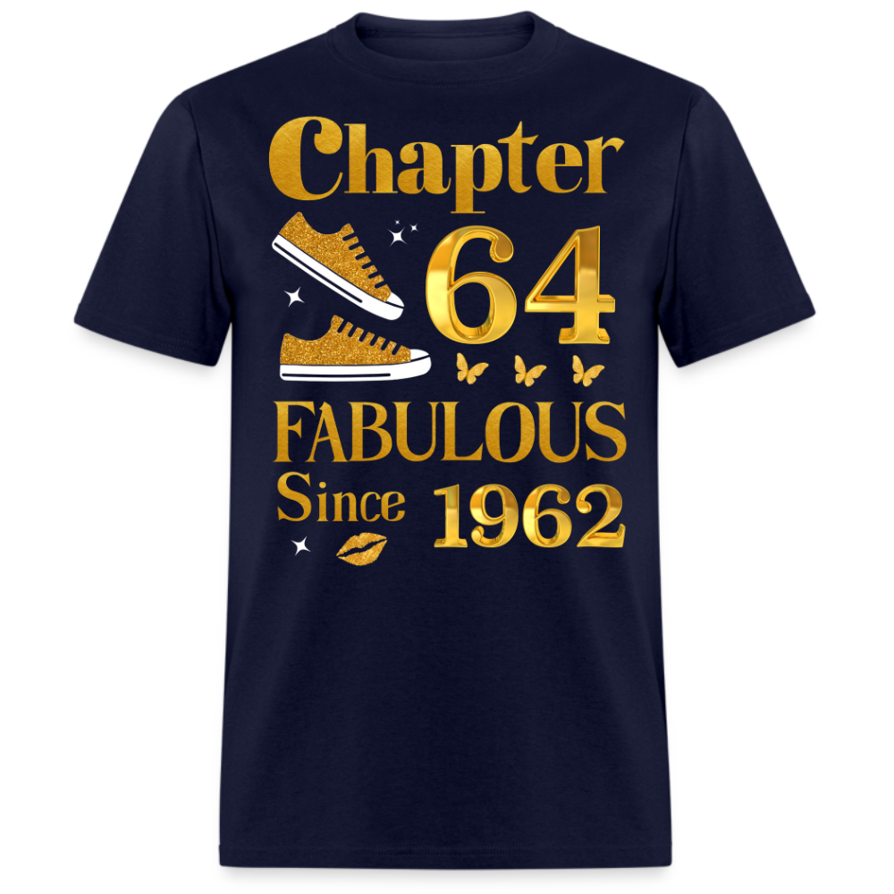 CHAPTER 64 FAB SINCE 1962 UNISEX SHIRT