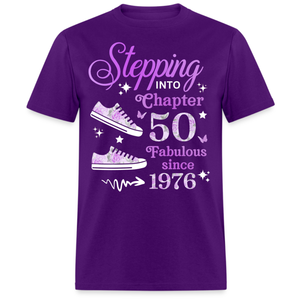STEPPING CHAPTER 50 FAB SINCE 1976 UNISEX SHIRT