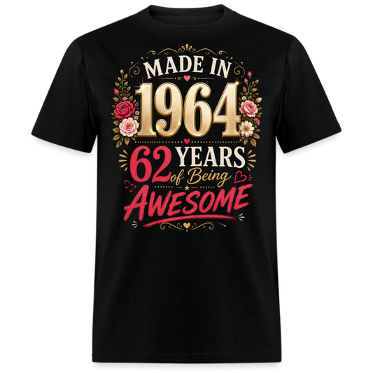 MADE IN 1964 62 YEARS UNISEX SHIRT