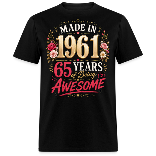 MADE IN 1961 65 YEARS UNISEX SHIRT