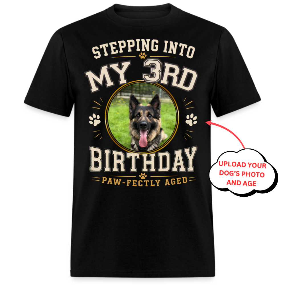 PHOTO PERSONALIZATION-STEPPING BIRTHDAY PAW-FECTLY AGED UNISEX SHIRT