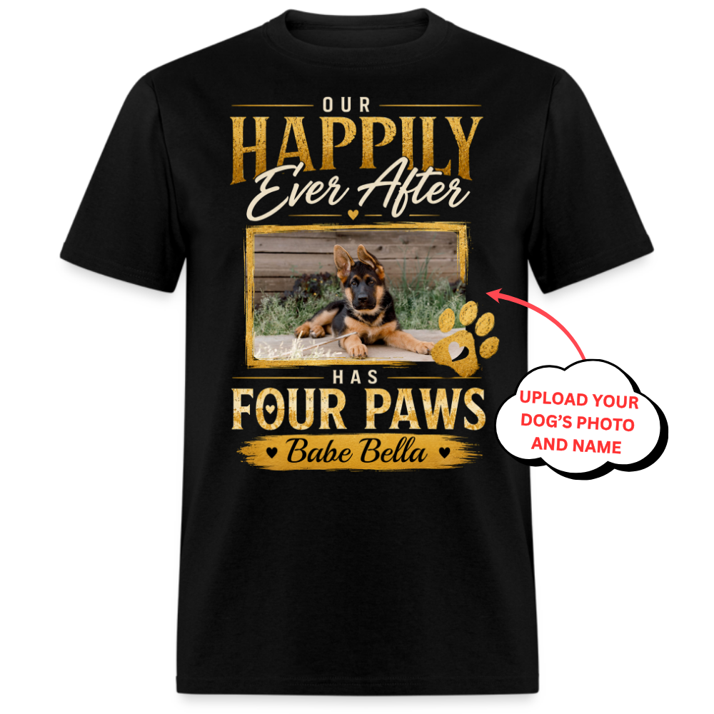 PHOTO PERSONALIZATION-OUR HAPPILY EVER AFTER HAS FOUR PAWS UNISEX SHIRT