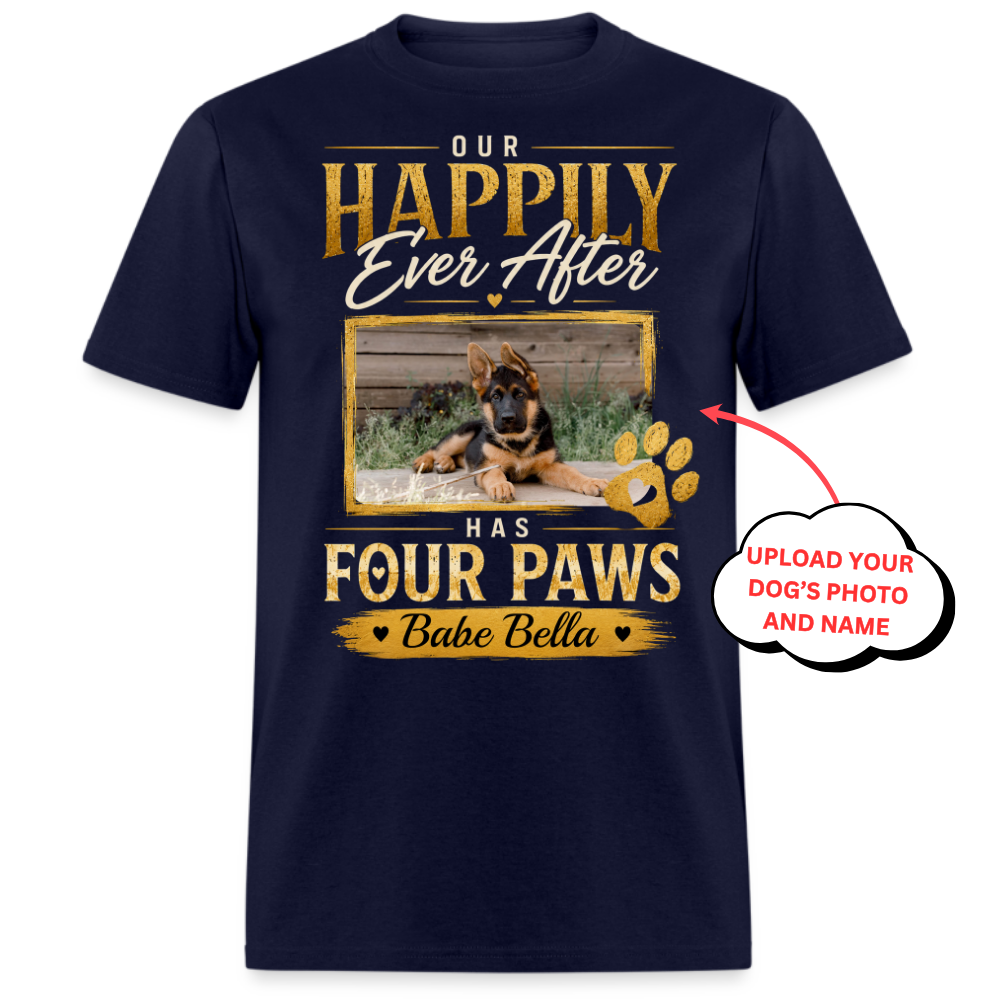 PHOTO PERSONALIZATION-OUR HAPPILY EVER AFTER HAS FOUR PAWS UNISEX SHIRT