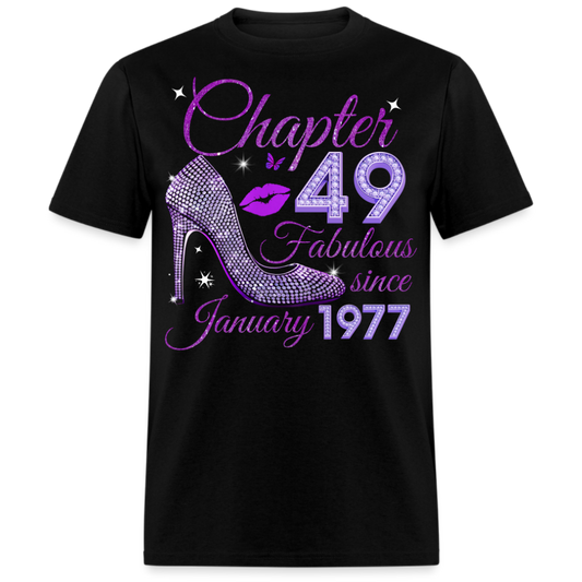 CHAPTER 49 FABULOUS SINCE JANUARY 1977 UNISEX SHIRT