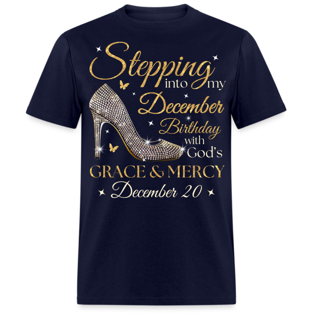 STEPPING INTO MY DECEMBER 20 BDAY UNISEX SHIRT