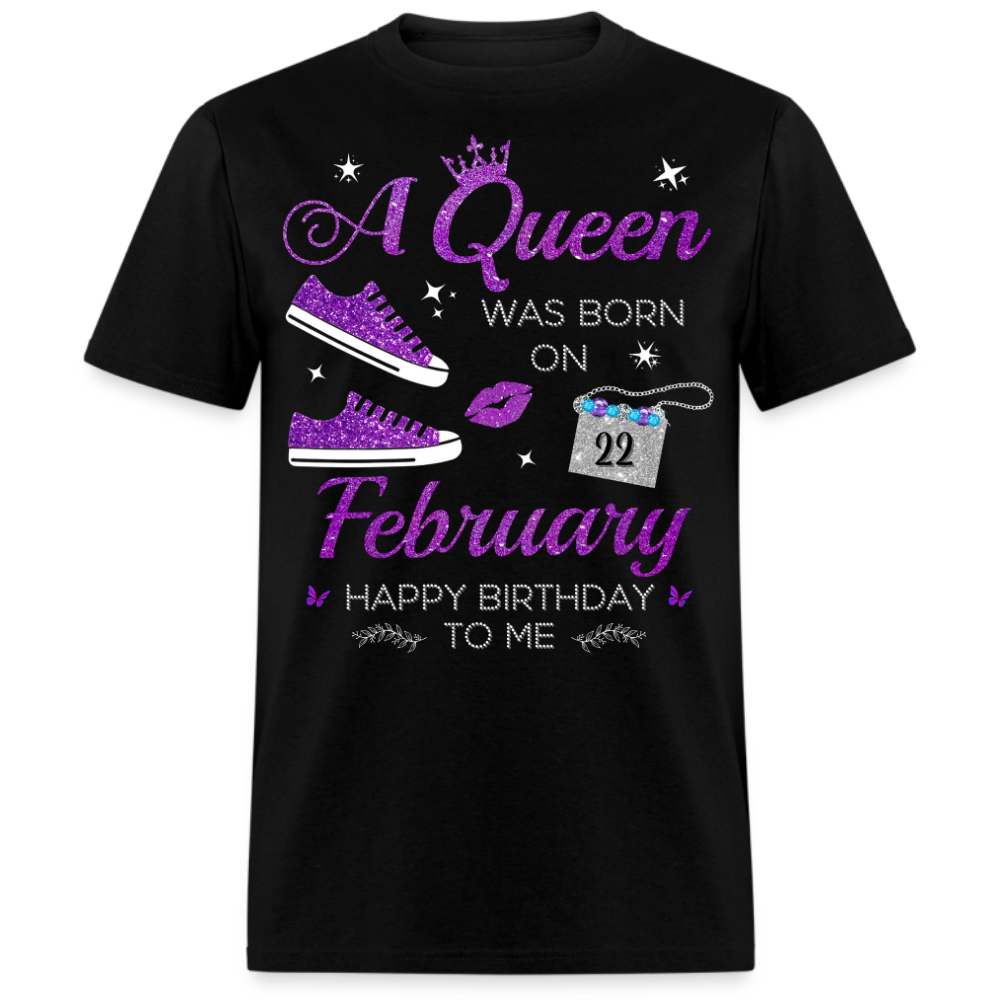QUEEN FEBRUARY 22 UNISEX SHIRT