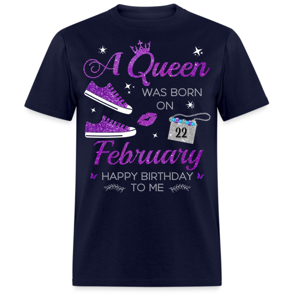 QUEEN FEBRUARY 22 UNISEX SHIRT