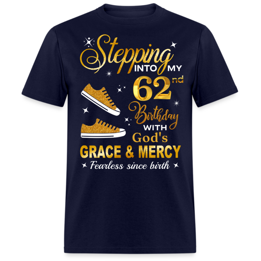 62ND BIRTHDAY FEARLESS SINCE BIRTH UNISEX SHIRT