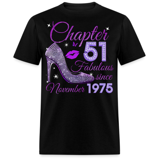 CHAPTER 51 FABULOUS SINCE NOVEMBER 1975 UNISEX SHIRT