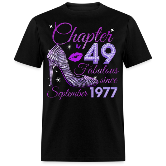 CHAPTER 49 FABULOUS SINCE SEPTEMBER 1977 UNISEX SHIRT
