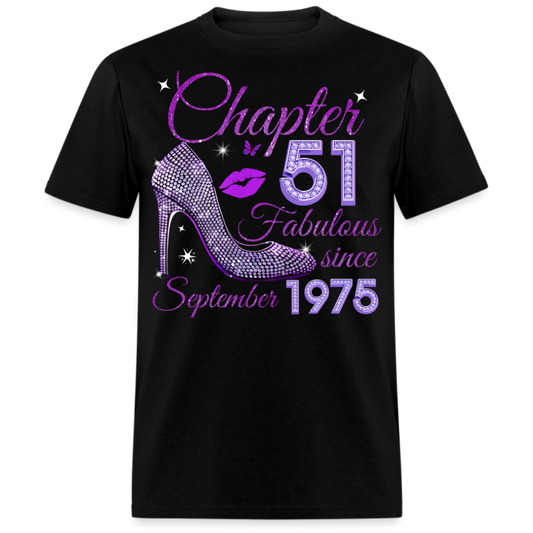 CHAPTER 51 FABULOUS SINCE SEPTEMBER 1975 UNISEX SHIRT