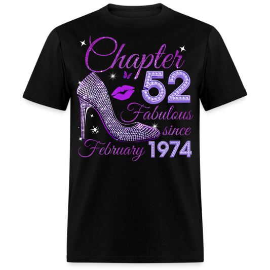 CHAPTER 52 FABULOUS SINCE FEBRUARY 1974 UNISEX SHIRT