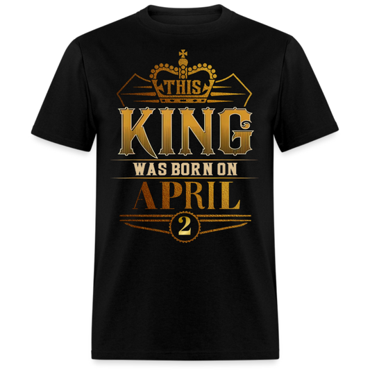 2ND APRIL KING SHIRT