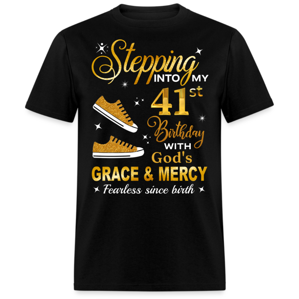 41ST BIRTHDAY FEARLESS SINCE BIRTH UNISEX SHIRT