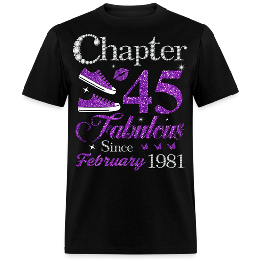 CHAPTER 45 FABULOUS SINCE FEBRUARY 1981 UNISEX SHIRT