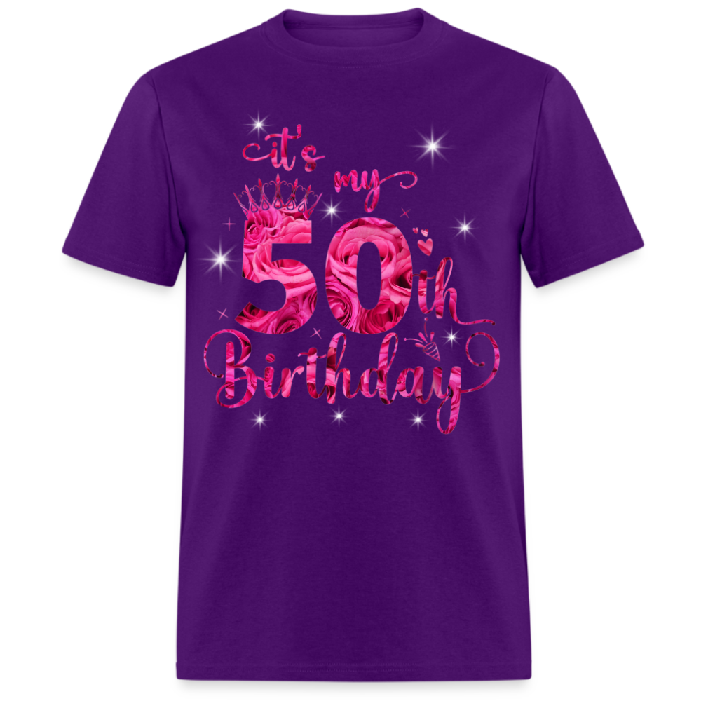 IT'S MY 50TH BIRTHDAY UNISEX SHIRT