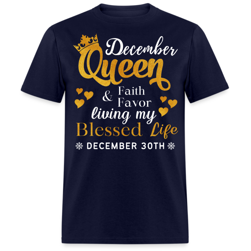 30TH DECEMBER QUEEN FAITH AND FAVOR UNISEX SHIRT