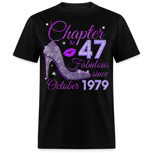 CHAPTER 47 FABULOUS SINCE OCTOBER 1979 UNISEX SHIRT