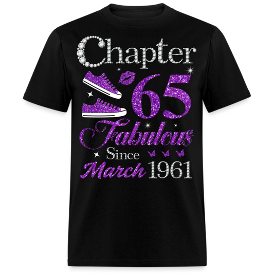 CHAPTER 65 FABULOUS SINCE MARCH 1961 UNISEX SHIRT
