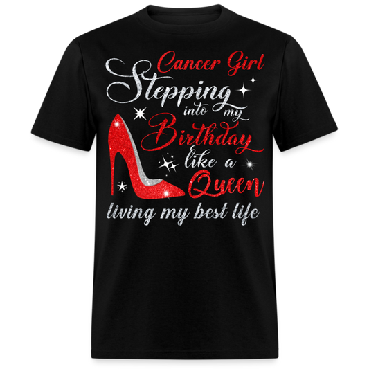 CANCER BIRTHDAY GIRL UNISEX SHIRT