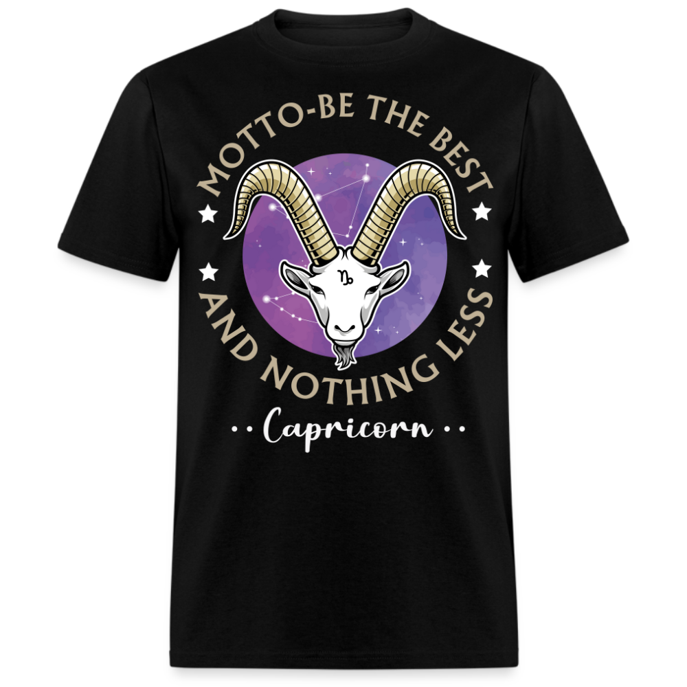 MOTTO-BE THE BEST AND NOTHING LESS CAPRICORN SHIRT