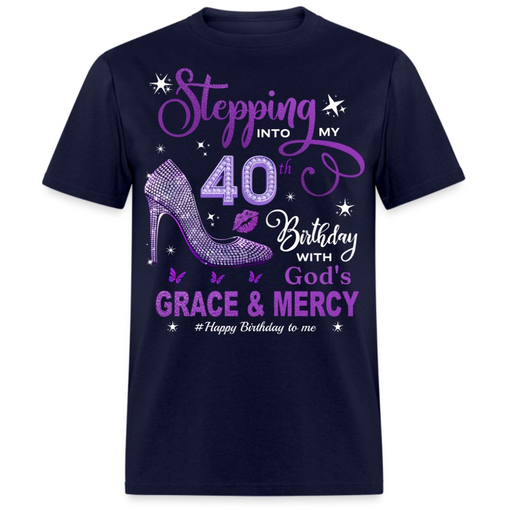 STEPPING 40TH BIRTHDAY WITH GRACE UNISEX SHIRT