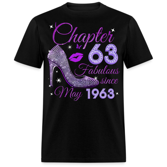 CHAPTER 63 FABULOUS SINCE MAY 1963 UNISEX SHIRT
