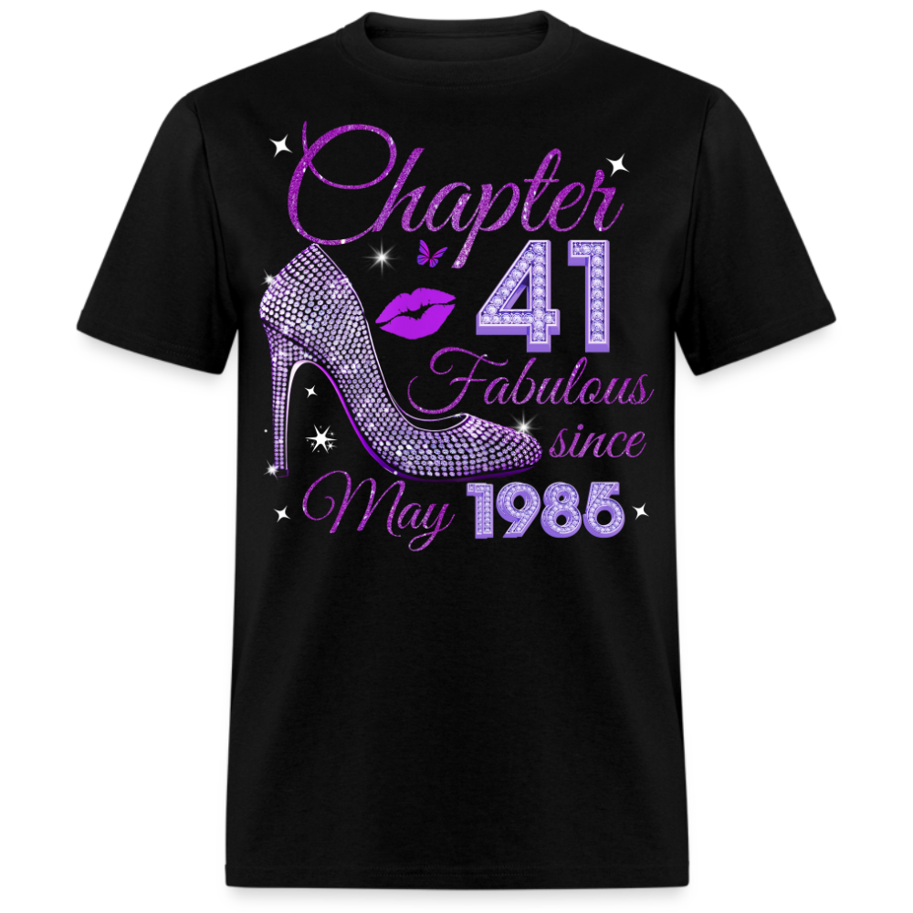 CHAPTER 41 FABULOUS SINCE MAY 1985 UNISEX SHIRT