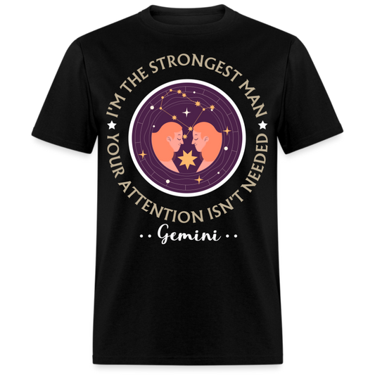 YOUR ATTENTION ISN'T NEEDED GEMINI SHIRT