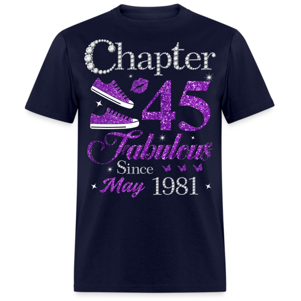 CHAPTER 45 FABULOUS SINCE MAY 1981 UNISEX SHIRT