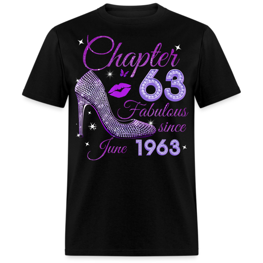 CHAPTER 63 FABULOUS SINCE JUNE 1963 UNISEX SHIRT