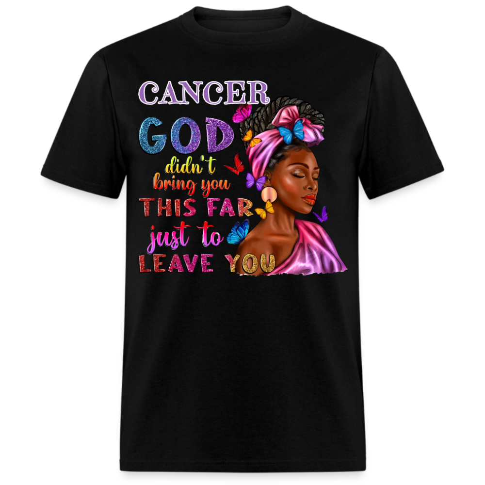 CANCER GOD UNISEX SHIRT