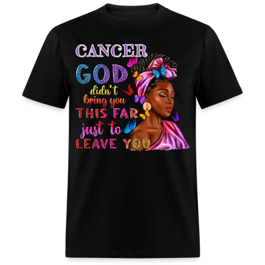 CANCER GOD UNISEX SHIRT