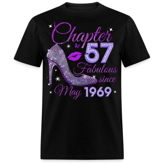 CHAPTER 57 FABULOUS SINCE MAY 1969 UNISEX SHIRT