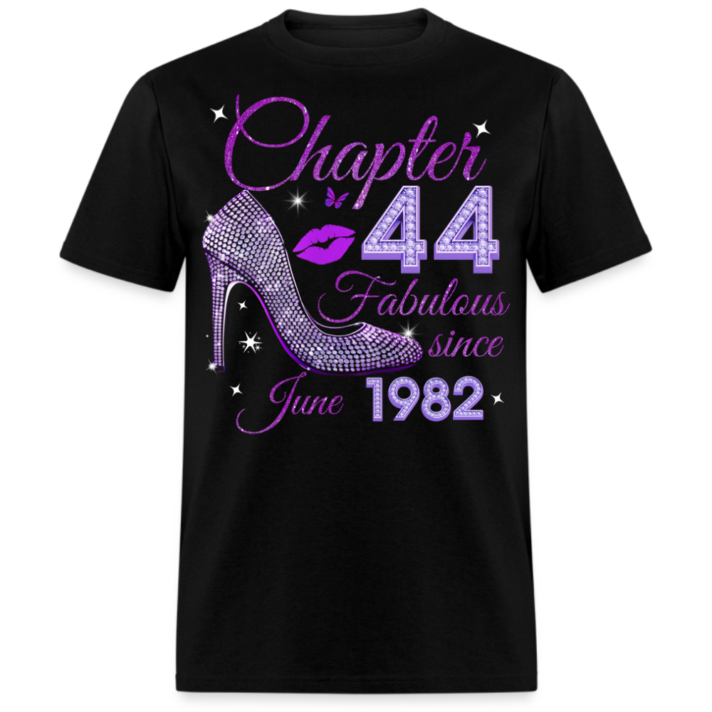 CHAPTER 44 FABULOUS SINCE JUNE 1982 UNISEX SHIRT