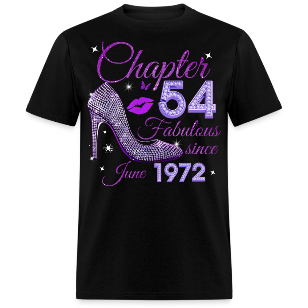 CHAPTER 54 FABULOUS SINCE JUNE 1972 UNISEX SHIRT