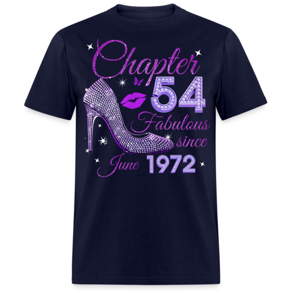CHAPTER 54 FABULOUS SINCE JUNE 1972 UNISEX SHIRT